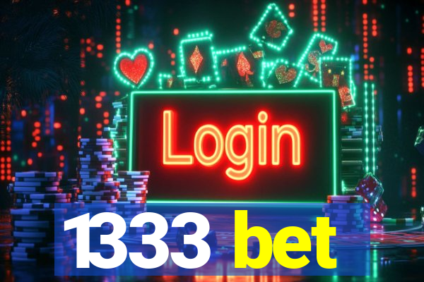 1333 bet